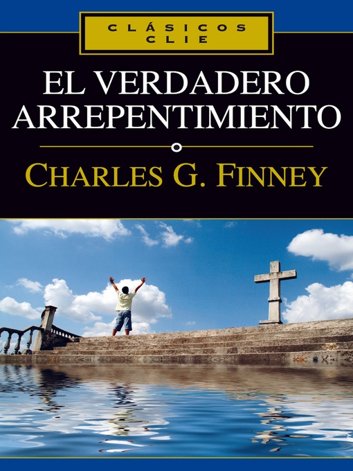 Title details for El verdadero arrepentimiento by Charles G. Finney - Wait list